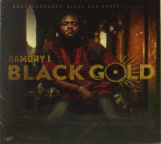 Cover for Samory I · Black Gold (CD) (2017)