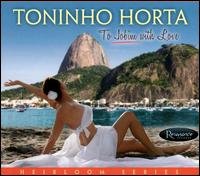 Cover for Toninho Horta · To Jobim With Love (CD) [Digipak] (2021)