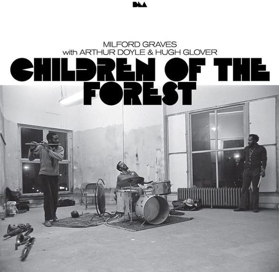 Children Of The Forest - Graves, Milford / Doyle, Arthur / Glover, Hugh - Musikk - BLACK EDITIONS - 0769791983847 - 19. mai 2023