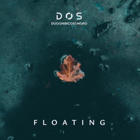 Cover for Dos - Duo Onirico Sonoro · Floating (CD)