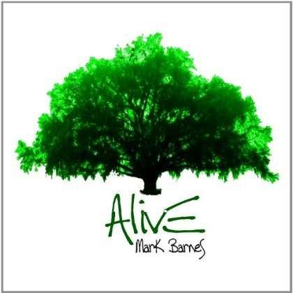 Alive - Mark Barnes - Música - CD Baby - 0884501759847 - 24 de julho de 2012