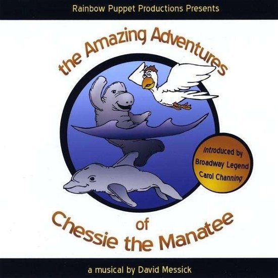Cover for Rainbow Puppet Productions · Amazing Adventures of Chessie the Manatee (CD) (2009)