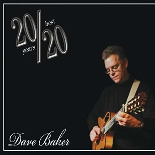 Cover for Dave Baker · 20/20: Best of Dave Baker (CD) (2015)