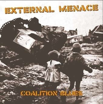 Coalition Blues - External Menace - Music - DIRTY PUNK - 3481574504847 - October 10, 2013