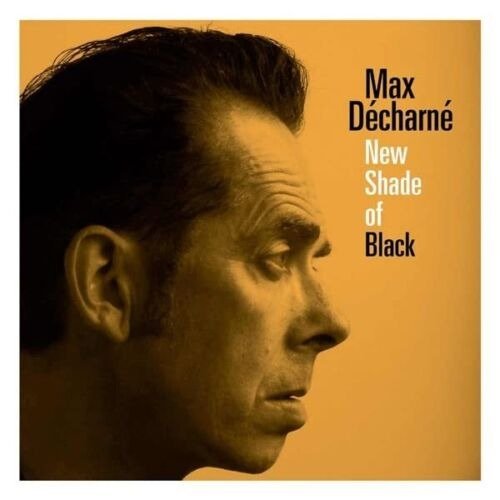 Cover for Max Decharne · New Shades Of Black (LP) (2022)