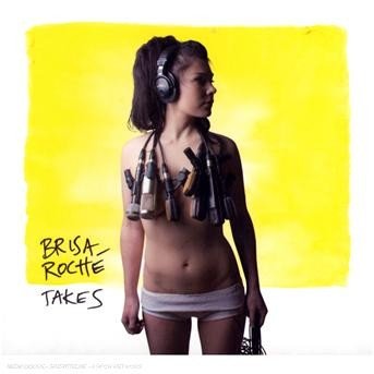 Cover for Brisa Roche · Takes (CD) [Digipak] (2008)