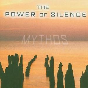 Mythos - Power Of Silence - Mythos - Musikk - MEMBRAN - 4011222050847 - 27. juni 2008