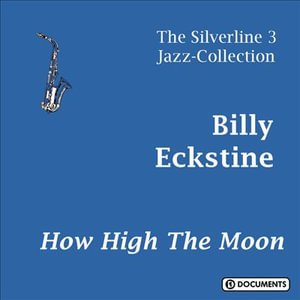 Cover for Billy Eckstine · How High The Moon (CD) (2022)