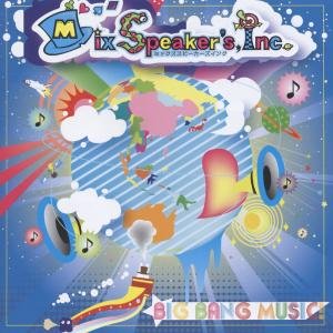 Cover for Mix Speakers Inc · Big Bang Music (CD) (2010)