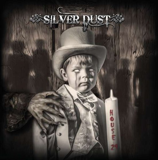 Cover for Silver Dust · House 21 (CD) (2018)