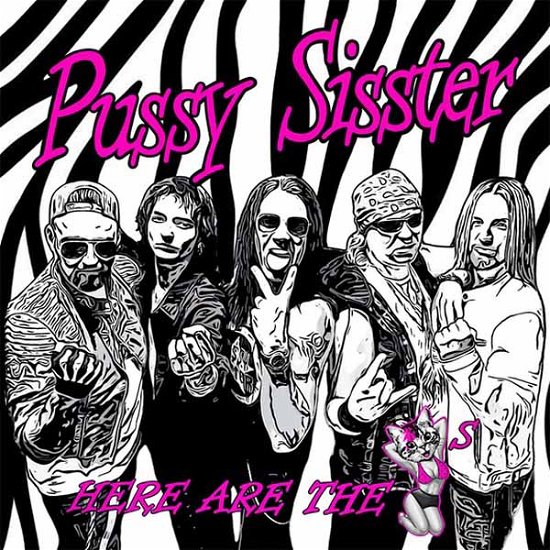 Pussy Sisster · Here Are The Pussys (CD) (2024)
