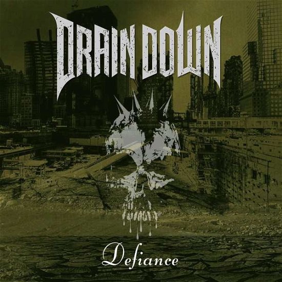 Cover for Drain Down · Defiance (CD) (2021)