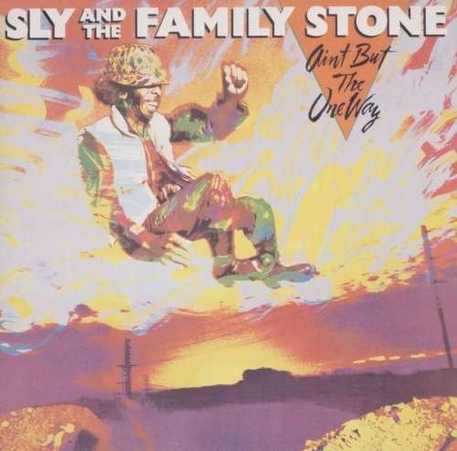 Aint but the One Way - Sly & Family Stone - Musikk - WARNER BROTHERS - 4943674080847 - 9. juli 2008