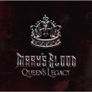 Queen's Legacy - Mary's Blood - Musiikki - TOKUMA - 4988008369847 - perjantai 8. huhtikuuta 2022