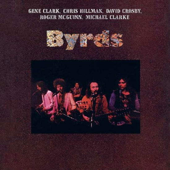 Byrds - The Byrds - Musik - CHERRY RED RECORDS - 5013929475847 - 22. Februar 2019