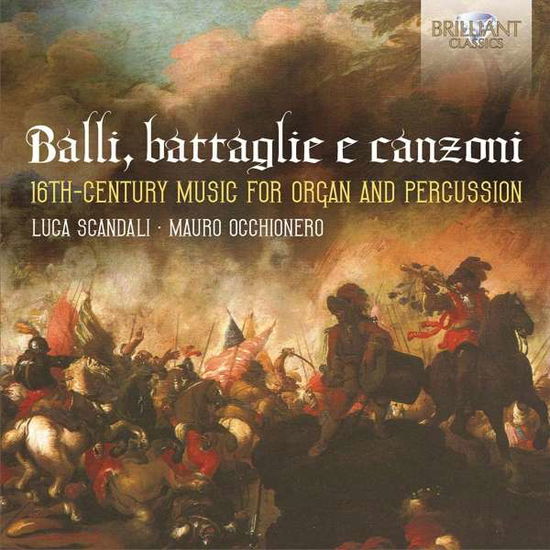 Cover for Luca Scandali · Balli, Battaglie E Canzoni (CD) (2016)