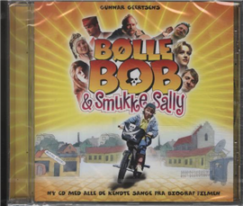 Bølle Bob og Smukke Sally - Bølle Bob og Smukke Sally - Musik - ArtPeople - 5707435600847 - 8. juli 2005
