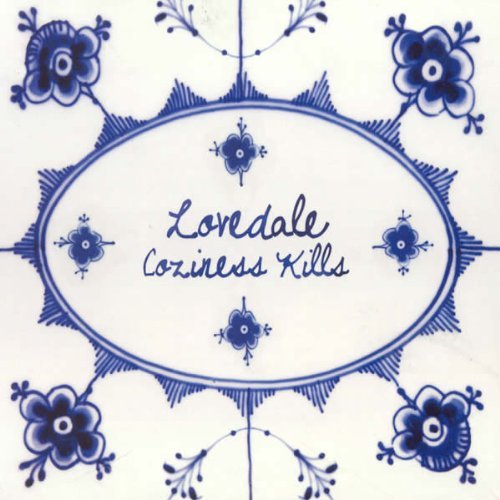 Cover for Lovedale · Coziness Kills (CD) (2010)
