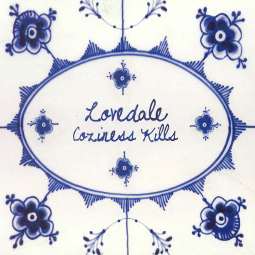 Cover for Lovedale · Coziness Kills (CD) (2010)