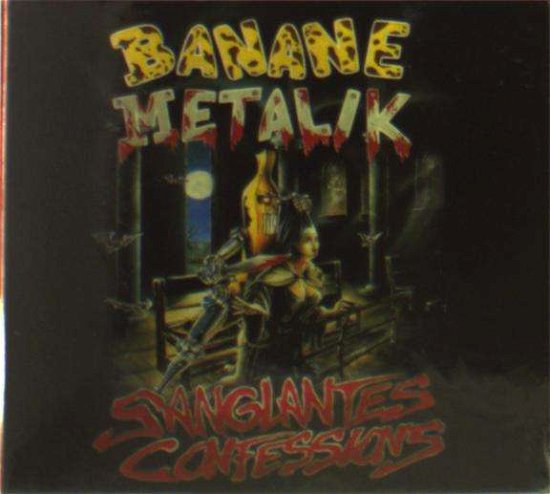 Cover for Banane Metalik · Sanglantes Confessions (CD) (2016)