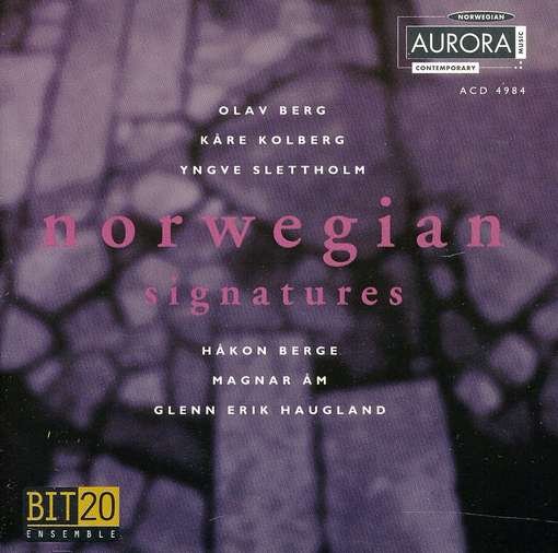 Norwegian Signatures - Berg / Bit 20 Ensemble / Bergby - Musik - AURORA - 7044581349847 - 3. oktober 1995
