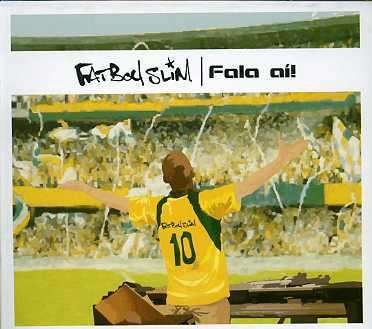 Cover for Fatboy Slim · Fala Ai (CD) (2006)