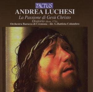 La Passione Di Gesu - A. Luchesi - Musiikki - TACTUS - 8007194103847 - 2012