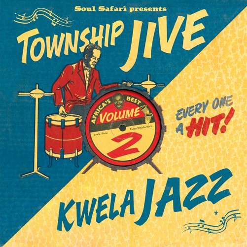 Cover for Soul Safari Presents Township Jive &amp; Kwela / Var (LP) (2013)