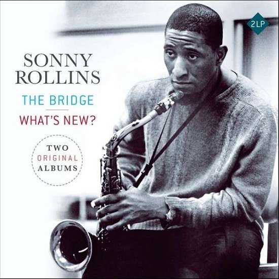 Cover for Sonny Rollins · The Bridge - Whats New (LP) [180 gram edition] (2017)