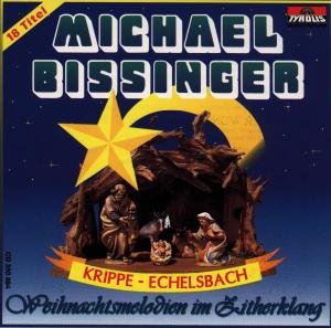 Weihnachtsmelodien im Zitherklang - Michael Bissinger - Musik - TYROLIS - 9003549508847 - 31. december 1994