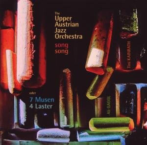 Cover for Upper Austrian Jazz Orchestra · Upper Austrian Jazz Orchestra - Song-song Oder 7 Musen Und 4 Laster (CD) (2009)