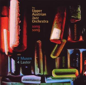 Upper Austrian Jazz Orchestra - Song-song Oder 7 Musen Und 4 Laster - Upper Austrian Jazz Orchestra - Musik - CD Baby - 9005216006847 - 9. juni 2009