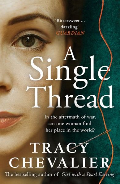 A Single Thread - Tracy Chevalier - Książki - HarperCollins Publishers - 9780008153847 - 15 października 2020