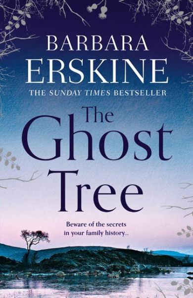 The Ghost Tree - Barbara Erskine - Books - HarperCollins Publishers - 9780008195847 - March 7, 2019