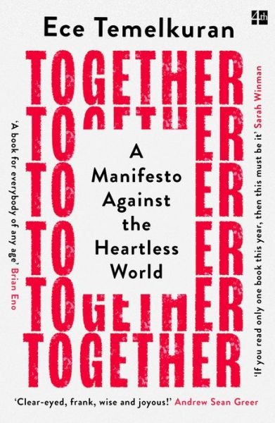 Cover for Ece Temelkuran · Together: A Manifesto Against the Heartless World (Pocketbok) (2022)