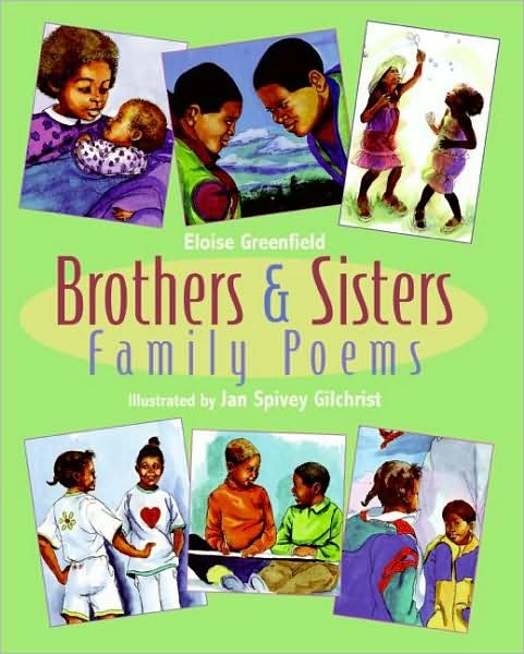 Cover for Eloise Greenfield · Brothers &amp; Sisters: Family Poems (Innbunden bok) (2008)