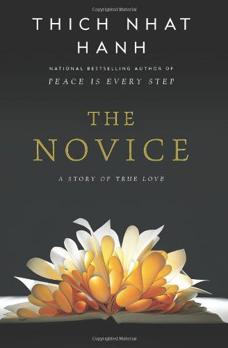 Cover for Thich Nhat Hanh · The Novice: A Story of True Love (Paperback Bog) [Reprint edition] (2012)