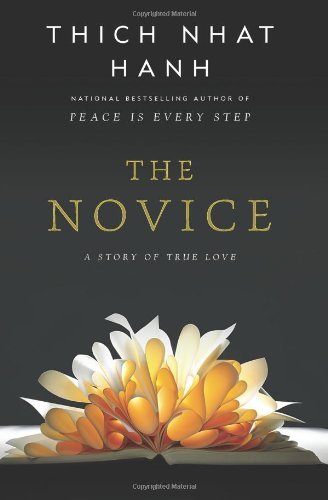 Cover for Thich Nhat Hanh · The Novice: A Story of True Love (Paperback Book) [Reprint edition] (2012)