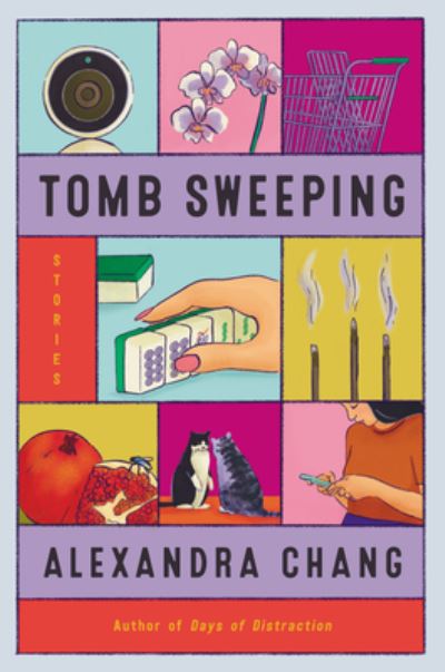 Cover for Alexandra Chang · Tomb Sweeping: Stories (Pocketbok) (2023)