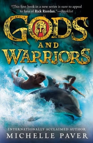 Cover for Michelle Paver · Gods and Warriors (Paperback Book) [Reprint edition] (2013)