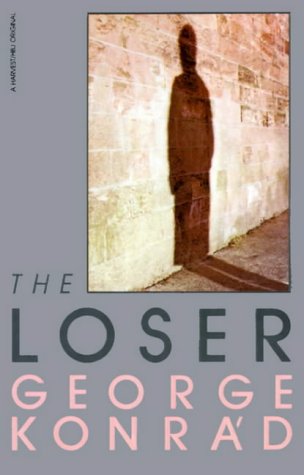 Cover for George Konrád · The Loser (Helen &amp; Kurt Wolff Book) (Paperback Book) (1982)