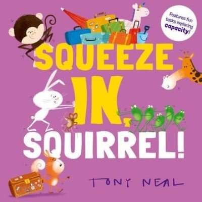 Cover for Oxford Children's Books · Squeeze In, Squirrel! (Taschenbuch) (2023)