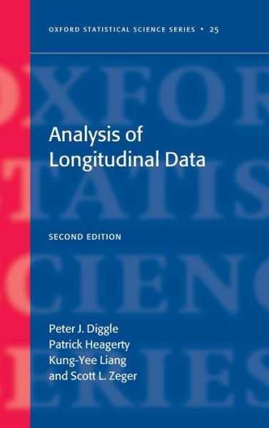 Cover for Diggle, Peter (, Department of Mathematics and Statistics, University of Lancaster) · Analysis of Longitudinal Data - Oxford Statistical Science Series (Gebundenes Buch) [2 Revised edition] (2002)