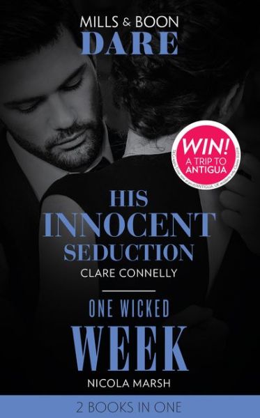 Cover for Clare Connelly · His Innocent Seduction / One Wicked Week: His Innocent Seduction (Guilty as Sin) / One Wicked Week - Guilty as Sin (Paperback Book) (2019)