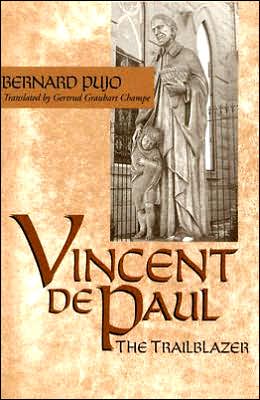 Cover for Bernard Pujo · Vincent De Paul, the Trailblazer (Paperback Book) [New edition] (2004)