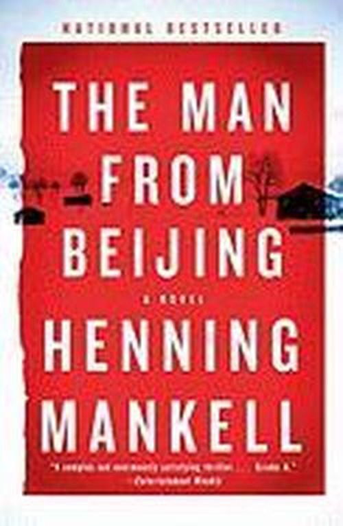 The Man from Beijing (Vintage Crime / Black Lizard) - Henning Mankell - Bøker - Vintage - 9780307472847 - 8. mars 2011