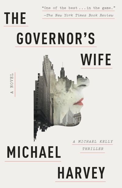 The Governor's Wife - Michael Harvey - Libros - Vintage Crime/Black Lizard - 9780307948847 - 17 de mayo de 2016