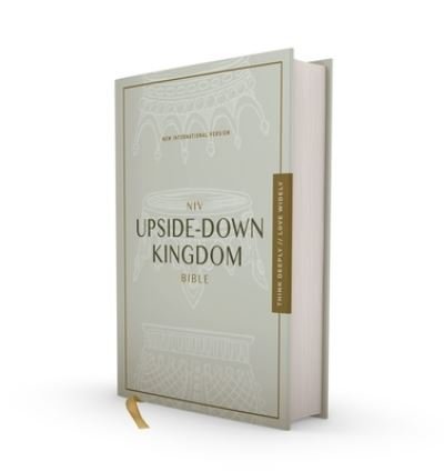 Cover for Zondervan Zondervan · NIV, Upside-Down Kingdom Bible, Hardcover, Gray, Comfort Print: Think Deeply // Love Widely (Inbunden Bok) (2024)