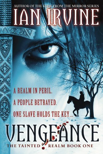 Cover for Ian Irvine · Vengeance (The Tainted Realm) (Paperback Book) (2012)