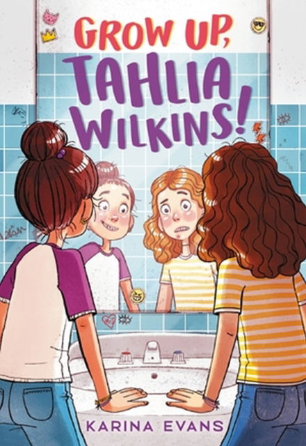 Cover for Karina Evans · Grow Up, Tahlia Wilkins! (Paperback Book) (2023)